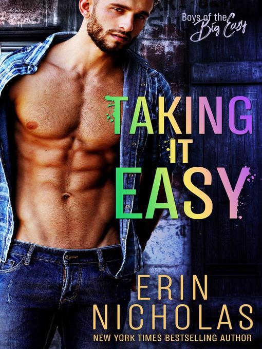 Title details for Taking It Easy by Erin Nicholas - Available